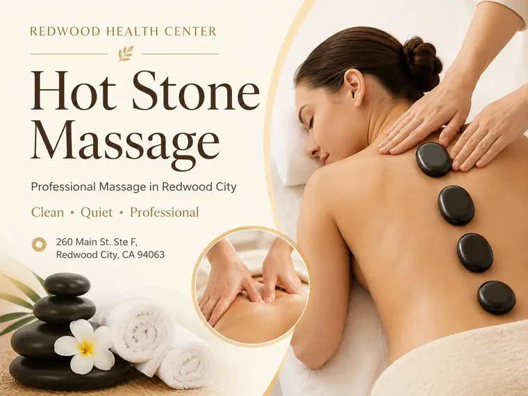 Hot stone therapeutic massage at Redwood Health Center, Redwood City